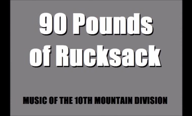 Original version of 90 pounds of rucksack song